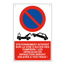 Stationnement interdit sur la voie d'accès des pompiers ! Les véhicules en infraction seront enlevés à vos frais !