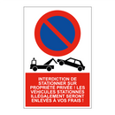 Interdiction de stationner sur propriété privée ! Les véhicules stationnés illégalement seront enlevés à vos frais !