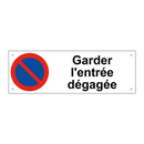 Garder l'entrée dégagée
