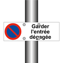 Garder l'entrée dégagée