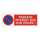 Passage interdit sur voie privée !