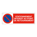 Stationnement interdit au point de retournement