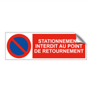 Stationnement interdit au point de retournement