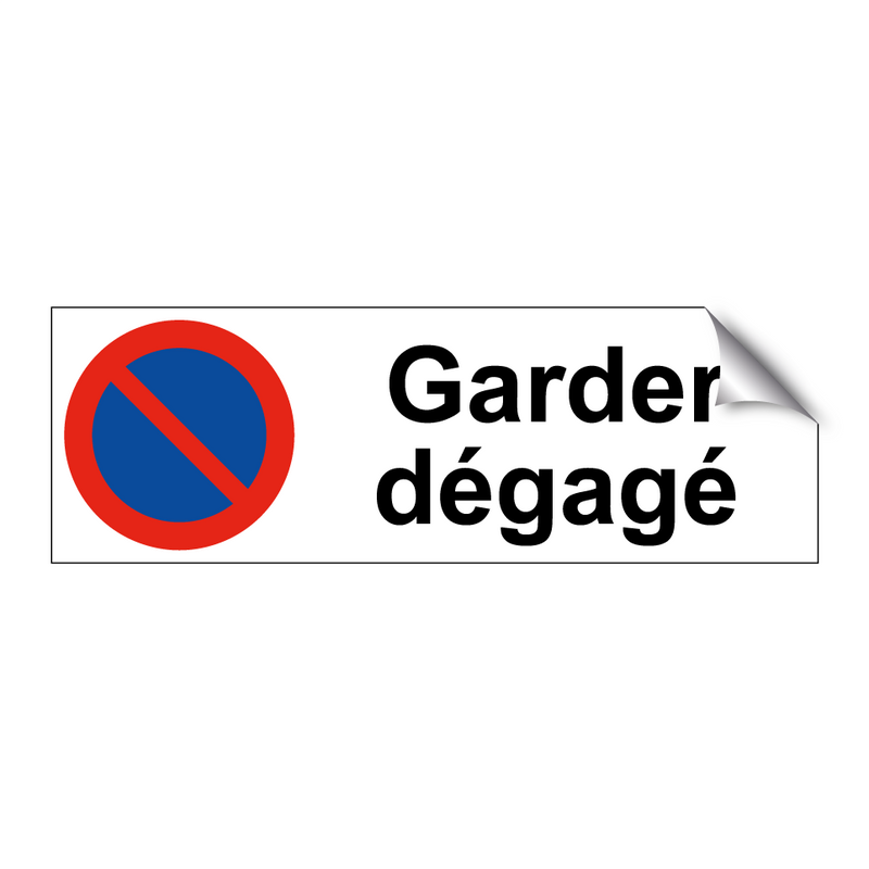 Garder dégagé