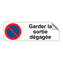 Garder la sortie dégagée