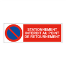 Stationnement interdit au point de retournement