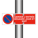 Garder l'entrée dégagée jour et nuit