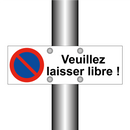 Veuillez laisser libre !