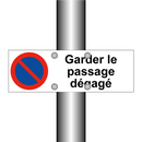 Garder le passage dégagé