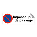 Impasse, pas de passage