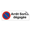 Arrêt Sortie dégagée