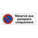 Réservé aux pompiers uniquement