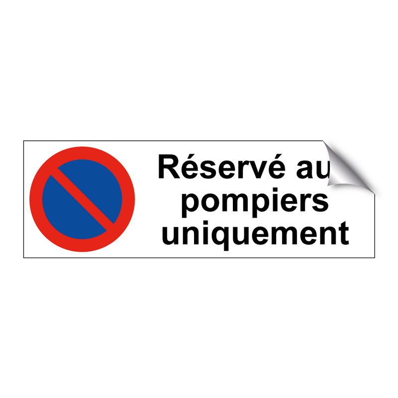 Réservé aux pompiers uniquement