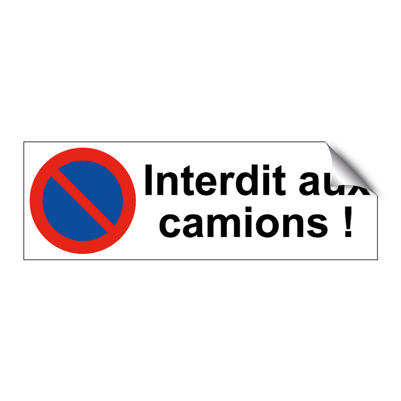 Interdit aux camions !