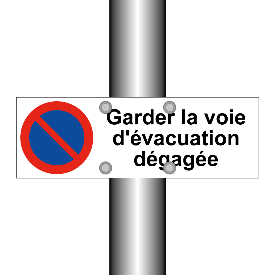 Garder la voie d'évacuation dégagée