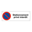 Stationnement privé interdit