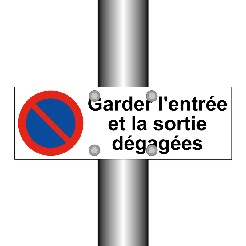 Garder l'entrée et la sortie dégagées