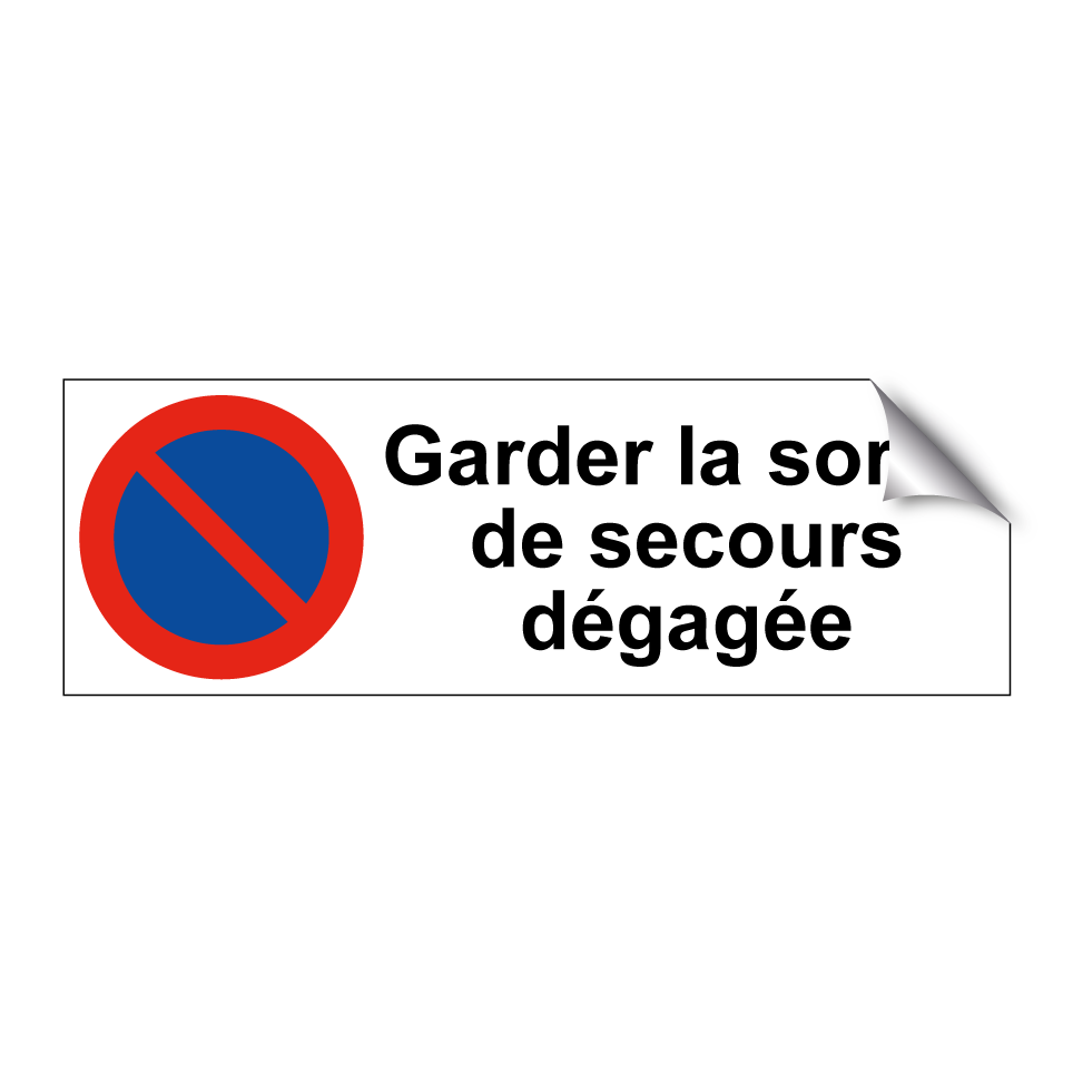 Garder la sortie de secours dégagée