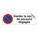 Garder la sortie de secours dégagée