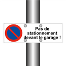 Pas de stationnement devant le garage !