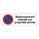 Stationnement interdit sur propriété privée