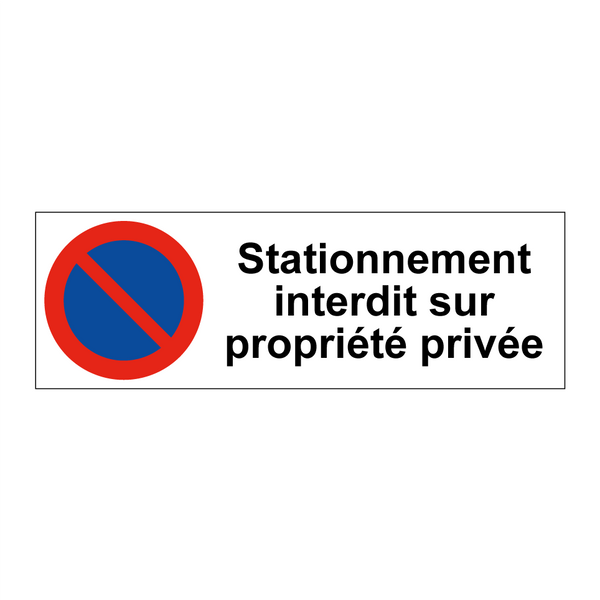 Stationnement interdit sur propriété privée