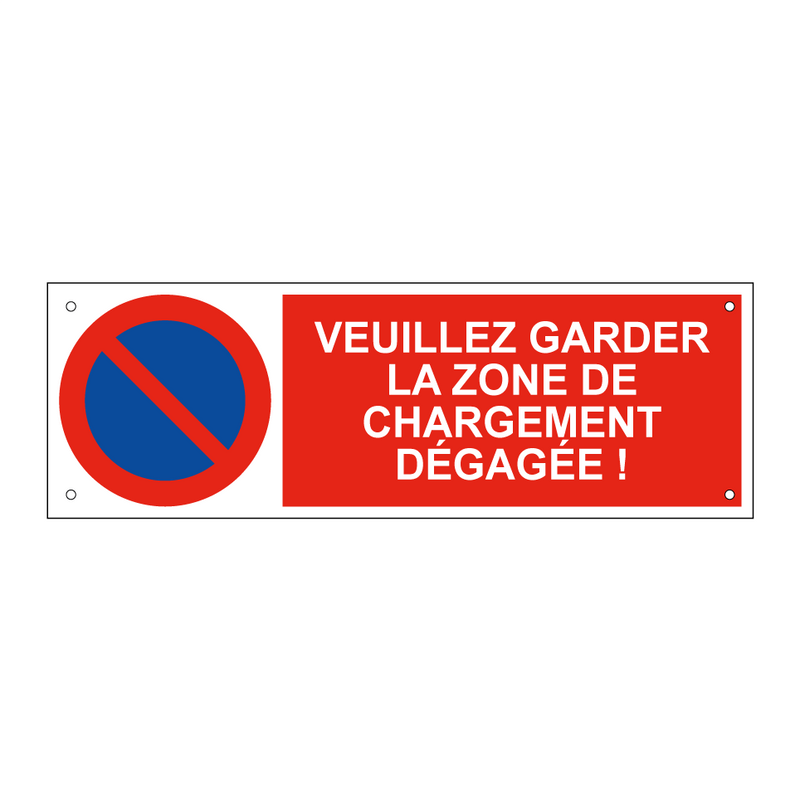 Veuillez garder la zone de chargement dégagée !