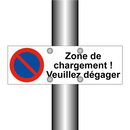 Zone de chargement ! Veuillez dégager