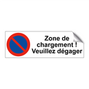 Zone de chargement ! Veuillez dégager
