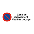 Zone de chargement ! Veuillez dégager