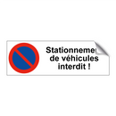 Stationnement de véhicules interdit !