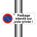Passage interdit sur voie privée !