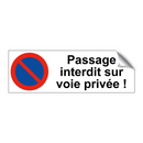 Passage interdit sur voie privée !