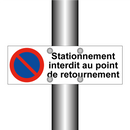 Stationnement interdit au point de retournement