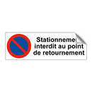 Stationnement interdit au point de retournement