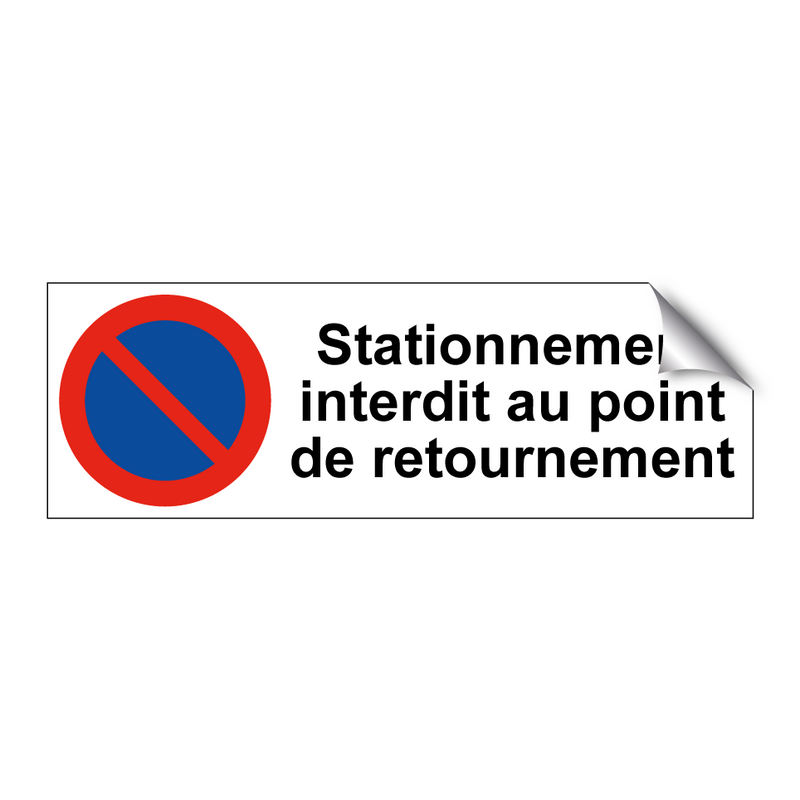 Stationnement interdit au point de retournement