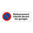 Stationnement interdit devant les garages