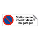 Stationnement interdit devant les garages
