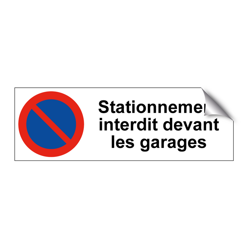 Stationnement interdit devant les garages