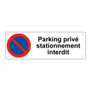 Parking privé stationnement interdit