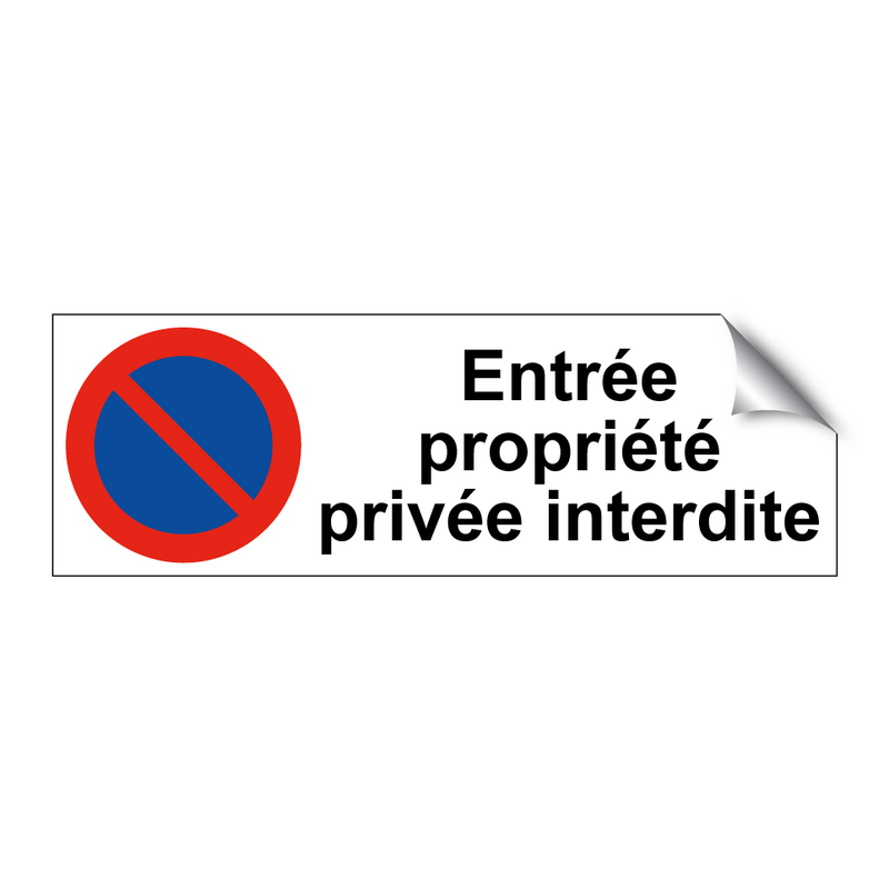 Entrée propriété privée interdite