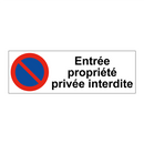 Entrée propriété privée interdite
