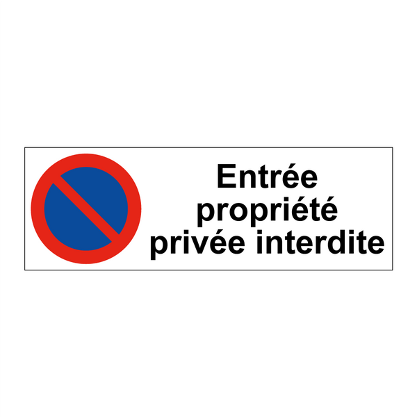 Entrée propriété privée interdite