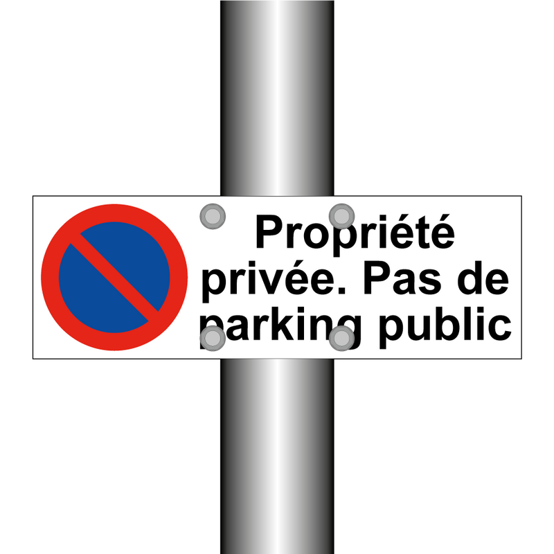 Propriété privée. Pas de parking public