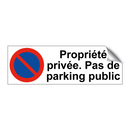 Propriété privée. Pas de parking public