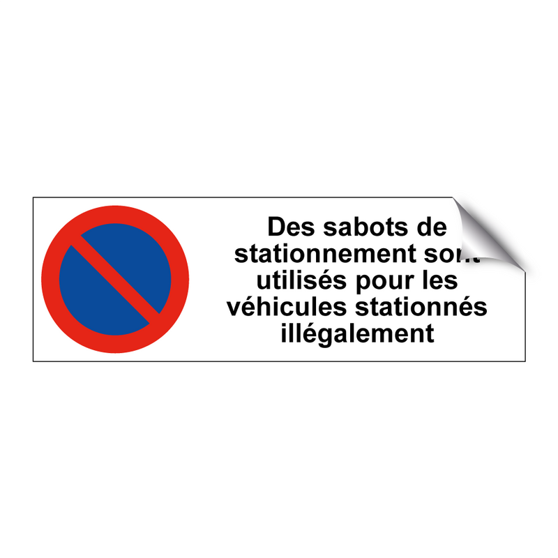 Des sabots de stationnement sont utilisés pour les véhicules stationnés illégalement