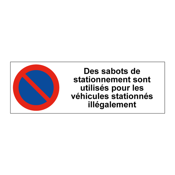 Des sabots de stationnement sont utilisés pour les véhicules stationnés illégalement