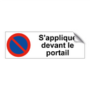 S'applique devant le portail