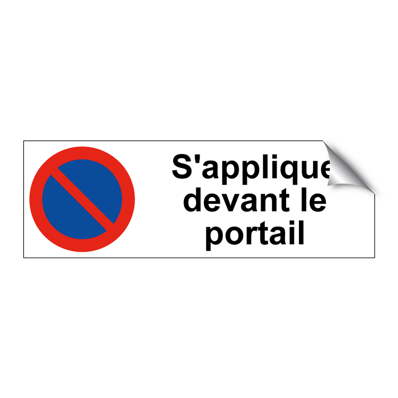 S'applique devant le portail