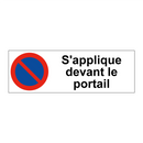 S'applique devant le portail